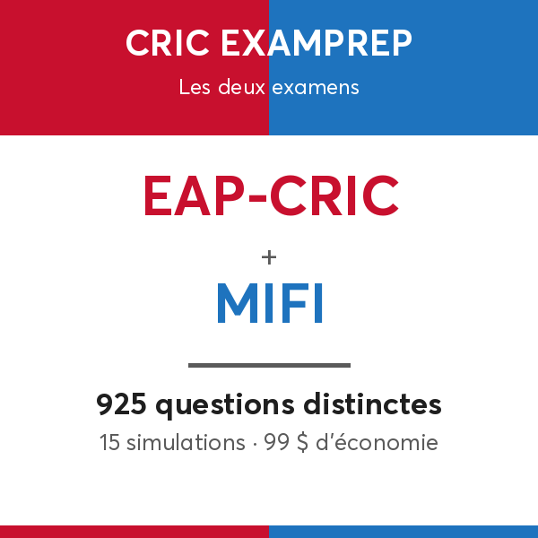 Pack Combiné de CRIC Examprep : les préparations aux examens EAP-CRIC et MIFI réunies, 939 questions