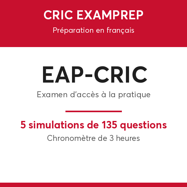Pack EAP-CRIC de CRIC Examprep : cinq simulations de cent trente-cinq questions chronométrées à trois heures